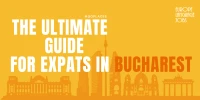 Living in Bucharest : The Ultimate Expat Guide
